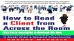 Books How to Read a Client from Across the Room: Win More Business with the Proven Character Code