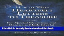 Books How to Write Heartfelt Letters to Treasure: For Special Occasions and Occasions Made Special
