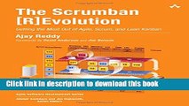 Ebook The Scrumban [R]Evolution: Getting the Most Out of Agile, Scrum, and Lean Kanban Full Online