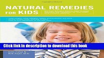 Books Natural Remedies for Kids: The Most Effective Natural, Make-at-Home Remedies and Treatments