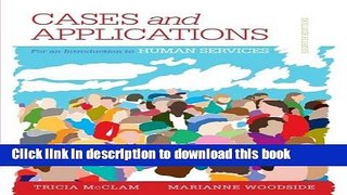 Books Student Workbook (Case plus App) for Woodside s An Introduction to the Human Services, 8th