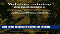 Ebook Valuing Mining Companies: A Guide To the Assessment and Evaluation of Assets, Performance