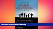 READ PDF Inside the Multi-Generational Family Business: Nine Symptoms of Generational Stack-Up and