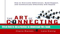 Books The Art of Connecting: How to Overcome Differences, Build Rapport, and Communicate