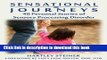 Books Sensational Journeys: 48 Personal Stories of Sensory Processing Disorder Free Download