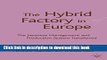 Books The Hybrid Factory in Europe: The Japanese Management and Production System Transferred Full