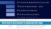 Download  Comprehensive Textbook of Geriatric Psychiatry (Third Edition) (Norton Professional
