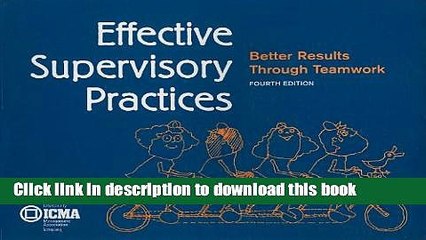 Books Effective Supervisory Practices: Better Results Through Teamwork (Municipal Management