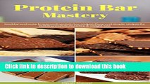 Books DIY Protein Bar Mastery: Healthy and Tasty Homemade Protein Bar Recipes,Easy and Simple