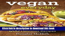 Ebook Vegan Everyday: 500 Delicious Recipes Free Online