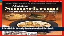 Ebook Making Sauerkraut and Pickled Vegetables at Home: Creative Recipes for Lactic Fermented Food