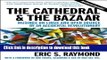 Ebook The Cathedral   the Bazaar: Musings on Linux and Open Source by an Accidental Revolutionary