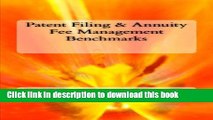 [PDF] Patent Filing   Annuity Fee Management Benchmarks  Read Online
