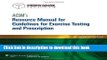 Books ACSM s Resource Manual for Guidelines for Exercise Testing and Prescription (Ascms Resource