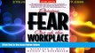 READ FREE FULL  Driving Fear Out of the Workplace: Creating the High-Trust, High-Performance