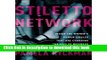Ebook Stiletto Network: Inside the Women s Power Circles That are Changing the Face of Business