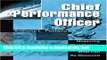 Ebook Chief Performance Officer: Measuring What Matters, Managing What Can Be Measured Free