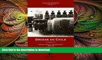 FREE PDF  Drogas en Chile 1900-1970: Mercado, consumo y representaciÃ³n (Spanish Edition)