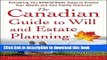 Books The Canadian Guide to Will and Estate Planning: Everything You Need to Know Today to Protect