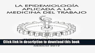 Read La Epidemiologia Aplicada a la Medicina del Trabajo (Spanish Edition) Ebook Free