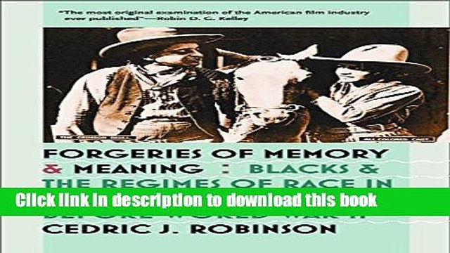 PDF Forgeries of Memory and Meaning: Blacks and the Regimes of Race in American Theater and Film