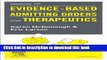 Read Manual of Evidence-Based Admitting Orders and Therapeutics, 5e Ebook Free