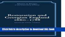 PDF  Restoration and Georgian England 1660-1788 (Theatre in Europe: A Documentary History)  Free