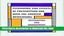 Read Psychiatric Side Effects of Prescription and Over-The-counter Medications: Recognition and