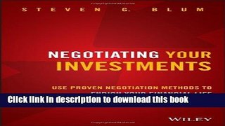 Ebook Negotiating Your Investments: Use Proven Negotiation Methods to Enrich Your Financial Life