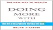 Ebook Doing More with Less: The New Way to Wealth Full Online