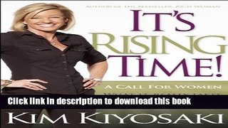Books It s Rising Time!: What It Really Takes To Reach Your Financial Dreams Free Online