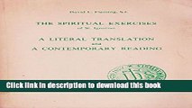 Books The spiritual exercises of St. Ignatius: A literal translation and a contemporary reading