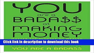 Books You Are a Badass at Making Money: Master the Mindset of Wealth Full Online