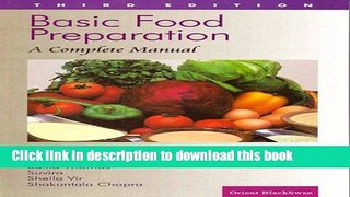 Ebook Basic Food Preparation: A Complete Manual (3rd Edn.) Full Download