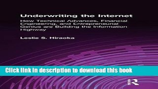 Books Underwriting the Internet: How Technical Advances, Financial Engineering, and