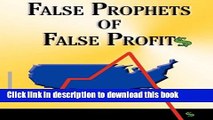 Ebook False Prophets of False Profits Full Online