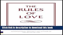 Books The Rules of Love: A personal code for happier, more fulfilling relationships (The Rules