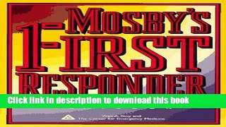 Download  Mosby s First Responder Textbook, 1e  Online KOMP B