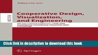 Ebook Cooperative Design, Visualization, and Engineering: 6th International Conference, CDVE 2009,