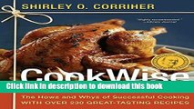 Ebook CookWise: The Hows   Whys of Successful Cooking, The Secrets of Cooking Revealed Full Online