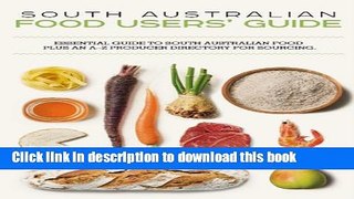Books South Australian Food Users  Guide Free Online