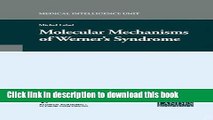 Read Molecular Mechanisms of Werner s Syndrome (Medical Intelligence Unit (Unnumbered)) Ebook Free