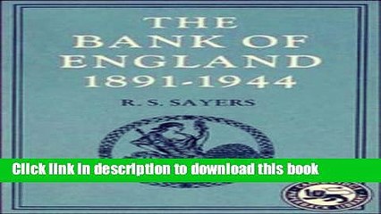 PDF  The Bank of England, 1891-1944  (Cambridge Paperback Library)  Free Books