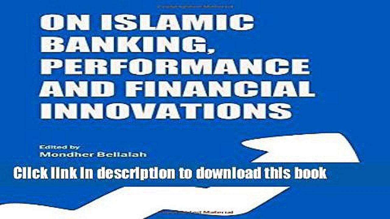Download  On Islamic Banking, Performance and Financial Innovations  Online