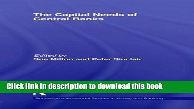 PDF The Capital Needs of Central Banks (Routledge International Studies in Money and Banking)