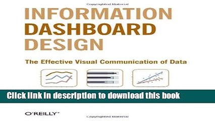 Ebook Information Dashboard Design: The Effective Visual Communication of Data Free Online