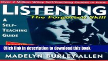 Ebook Listening: The Forgotten Skill: A Self-Teaching Guide (Wiley Self-Teaching Guides) Free Online