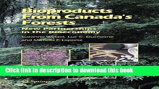 Books Bioproducts From Canada s Forests: New Partnerships in the Bioeconomy Free Online