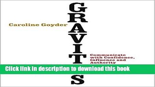 Books Gravitas: Communicate with Confidence, Influence and Authority Full Download