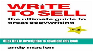 Ebook Write to Sell: The Ultimate Guide to Great Copywriting Full Online